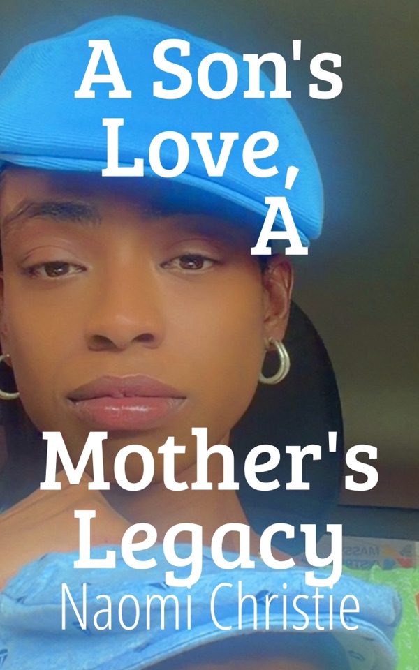 A Son's Love, A Mother's Legacy — book cover